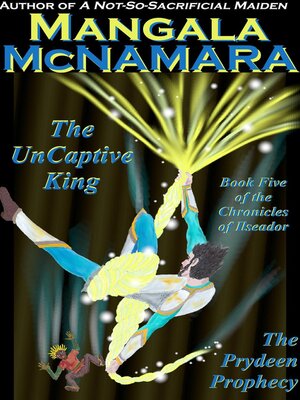 cover image of The UnCaptive King